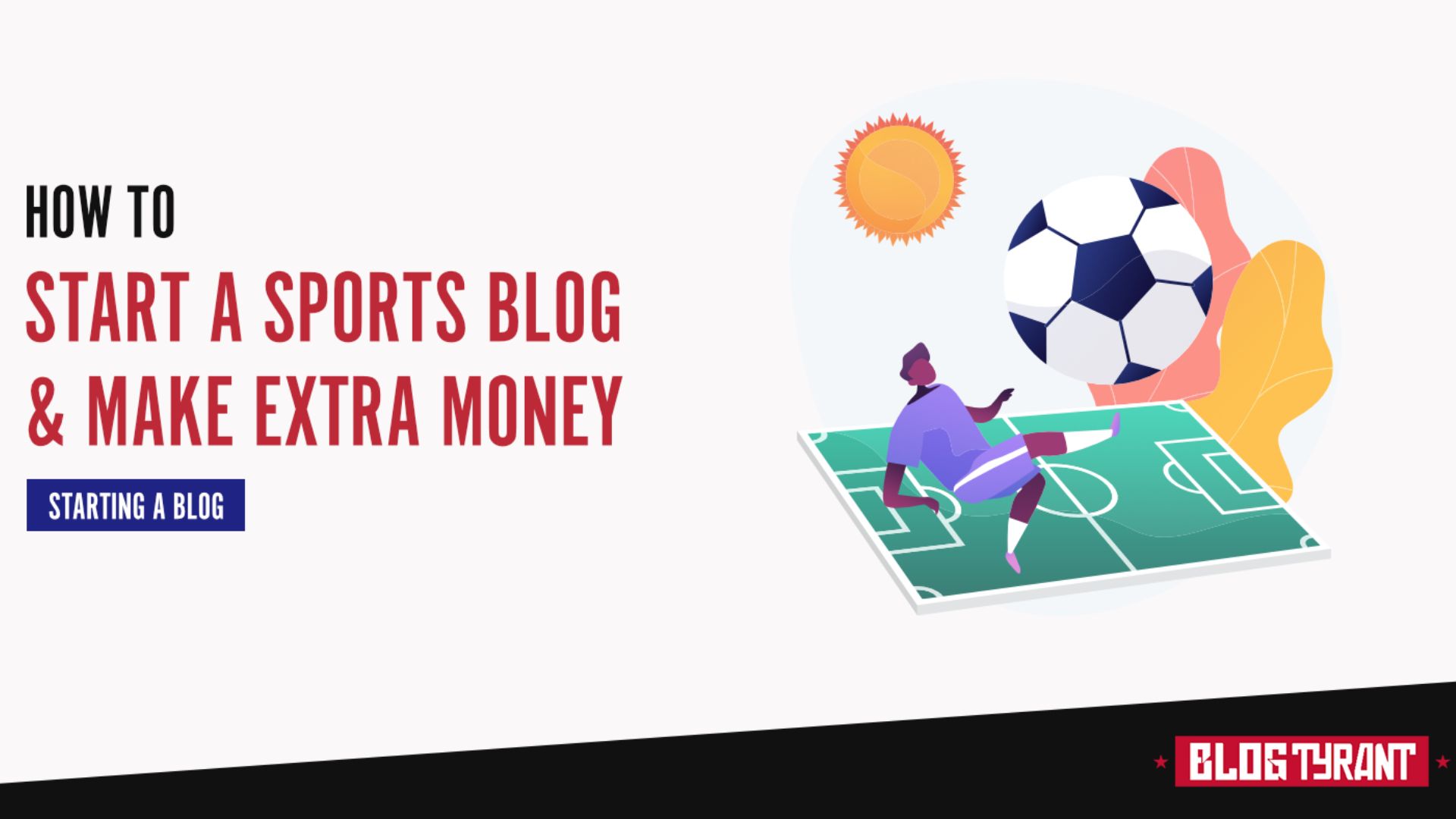 How to Start a Sports Blog in 2024?