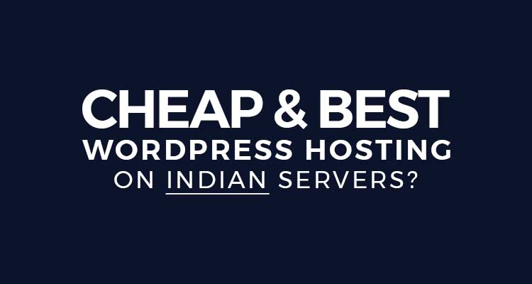 Best Hosting for WordPress in India