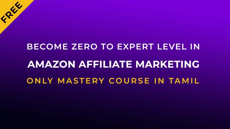 Amazon Affiliate Marketing Mastery Course in Tamil