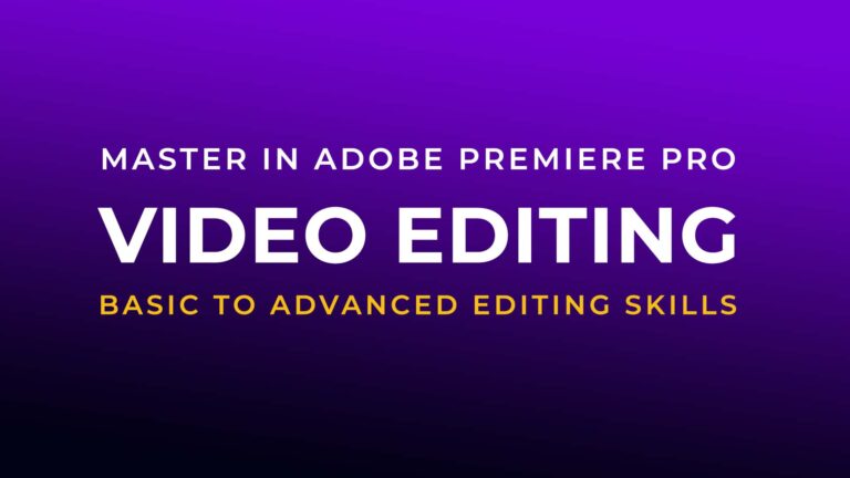 Video Editing – Adobe Premiere Pro Complete Course in Tamil